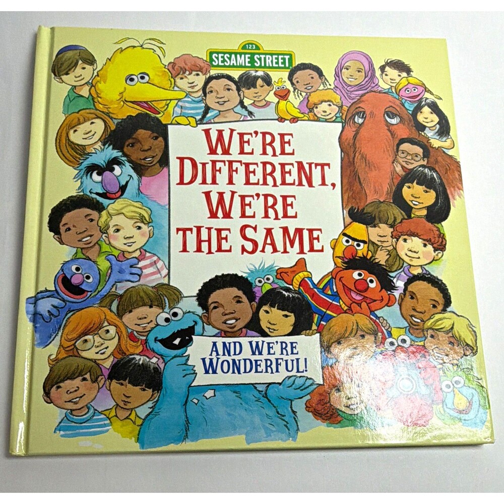 Sesame Street We're Different, We're the Same Hardcover Illustrated Ages 4-8